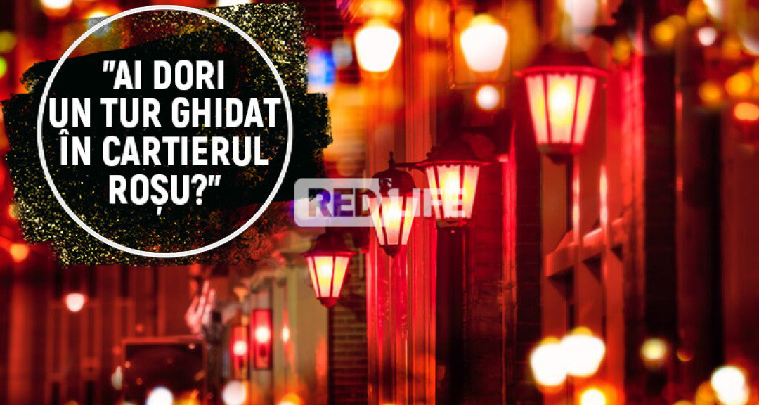 Vrei să explorezi cartierul roșu